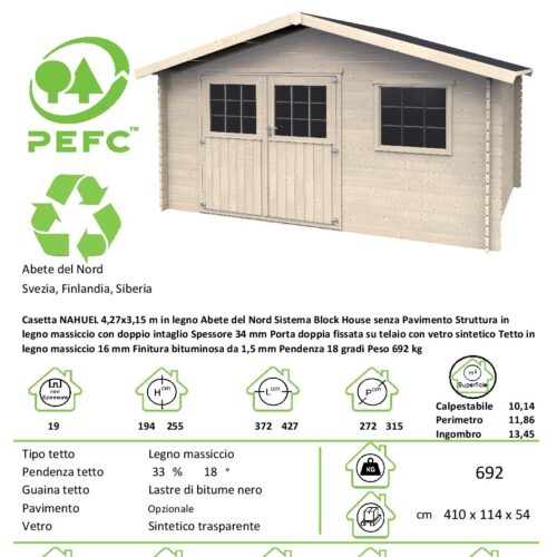 Casetta in legno Nahuel Rettangolare Dimensioni esterne 398x298 cm - 11,86 m2 Spessore pannelli 34 mm